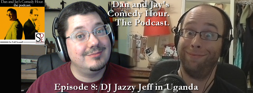 DJCH Podcast Episode 8 – DJ Jazzy Jeff in Uganda (link below)