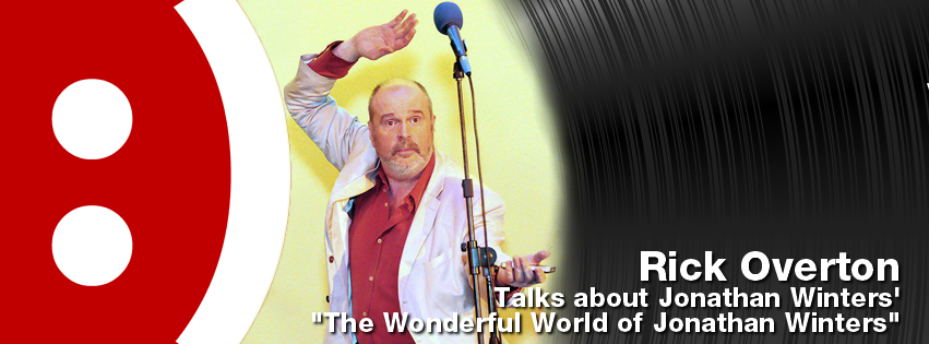 Comedy on Vinyl Podcast Episode 94 – Rick Overton on Jonathan Winters – The Wonderful World of Jonathan Winters