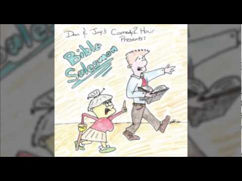 Dan and Jay’s Comedy Hour – Bible Salesman (From Shoestrings, 2001)