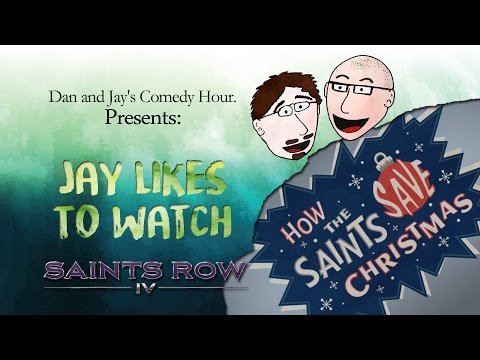 Jay Likes to Watch… Saints Row IV: How The Saints Save Christmas