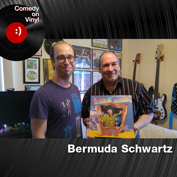 Comedy on Vinyl Podcast Episode 227 – Bermuda Schwartz