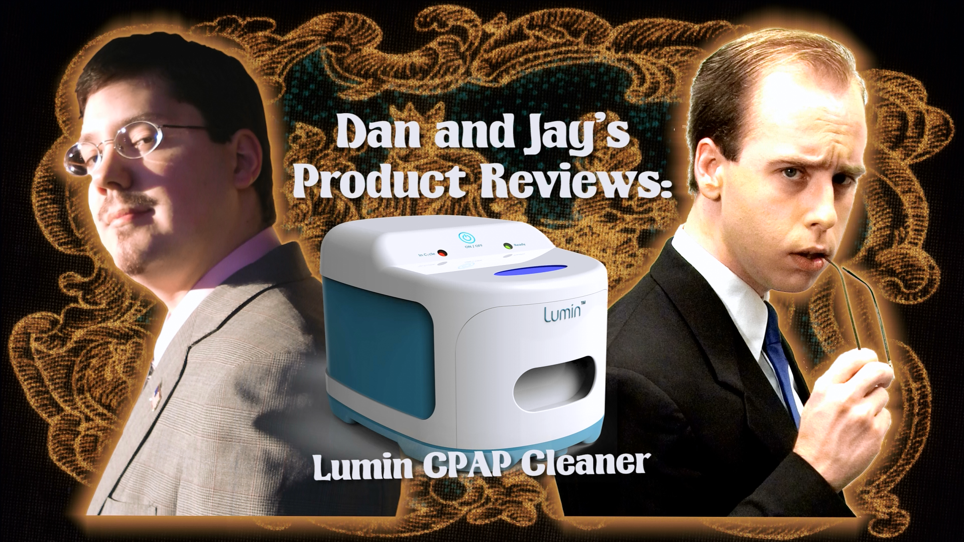 Dan and Jay’s Product Reviews 1 – The Lumin CPAP Cleaner