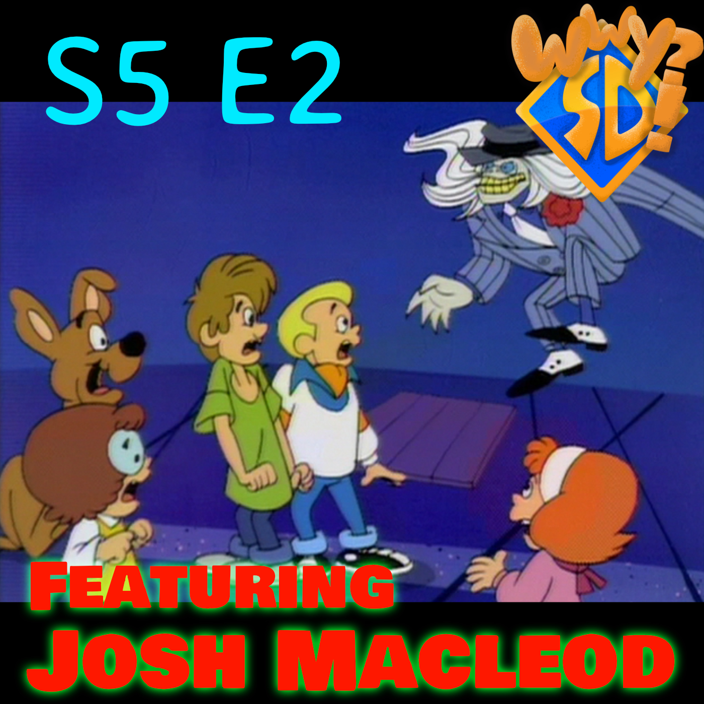 What’s With You? Scooby-Doo! Ep. 112 – For Letter or Worse