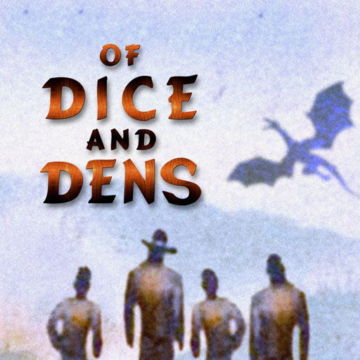 Of Dice and Dens – 002 – The Ups and Downs of Wolves