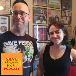 Save Magnolia Park Podcast Episode 1 – Mara Wilson
