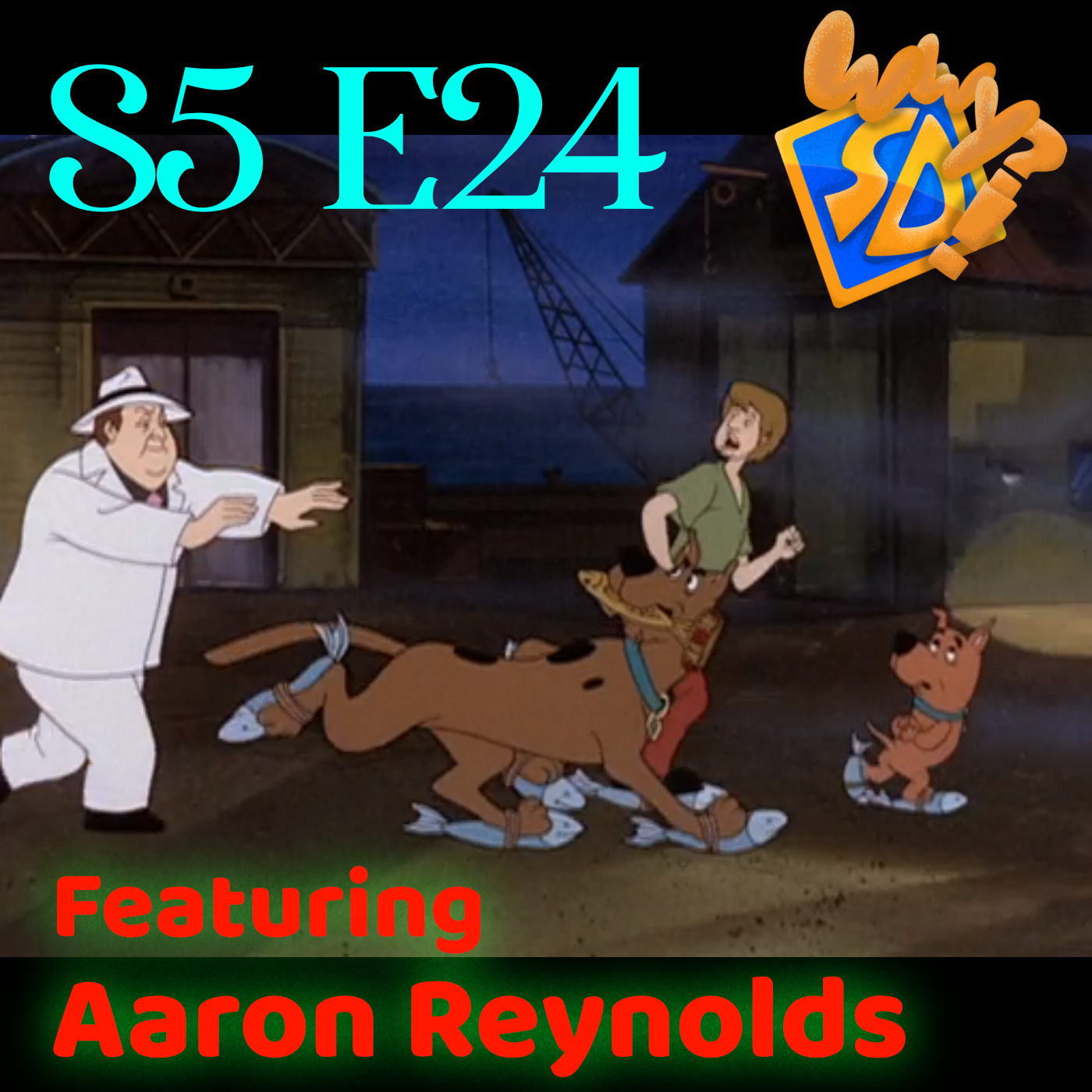 What’s With You? Scooby-Doo! Ep. 144 – Basketball Bumblers/Maltese Mackerel/ Yabba’s Rustle Hustle