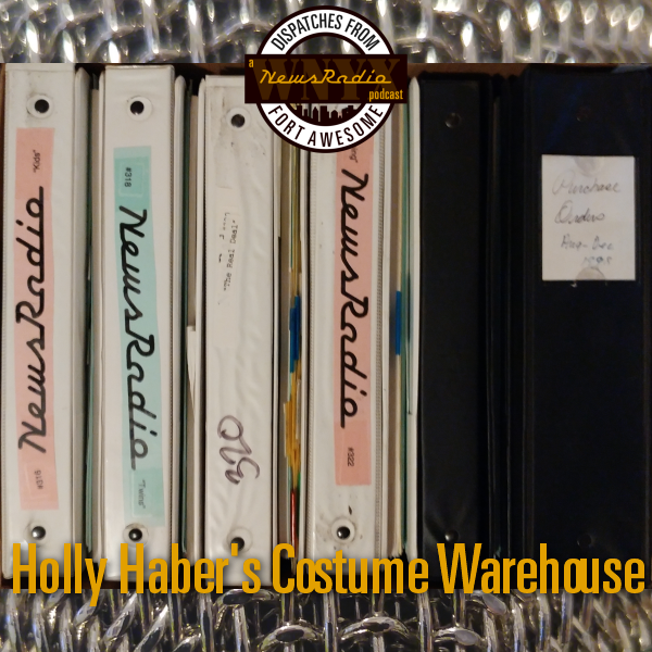 Dispatches from Fort Awesome Episode 119 – Holly Haber’s Costume Warehouse