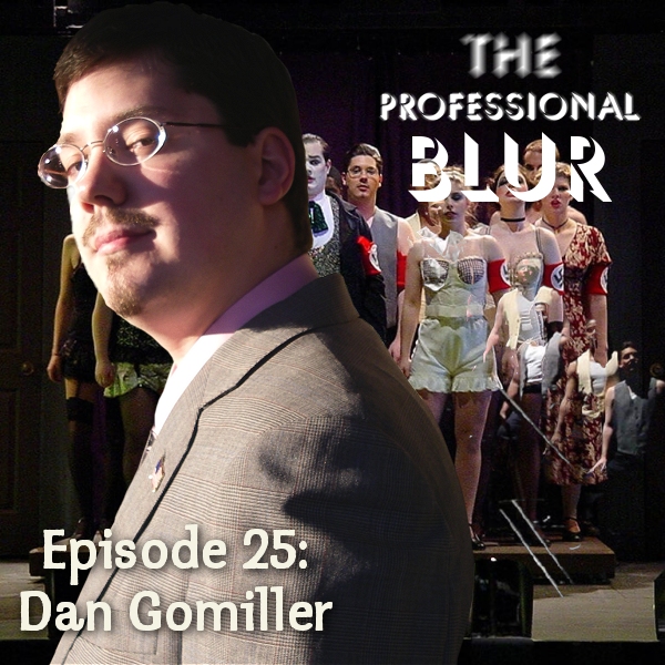 The Professional Blur Podcast Episode 25 – Dan Gomiller