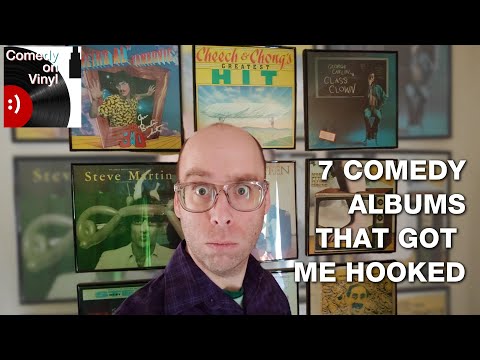 Comedy on Vinyl Podcast 7 Comedy Albums That Got Me Hooked (Video Series)