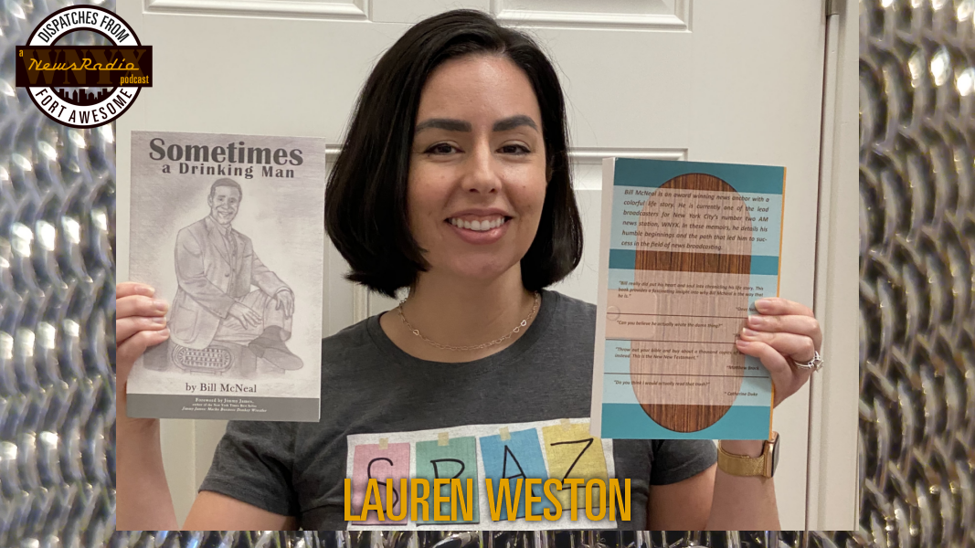 Dispatches from Fort Awesome Episode 152 – Lauren Weston on her Bill McNeal Memoir “Sometimes A Drinking Man”