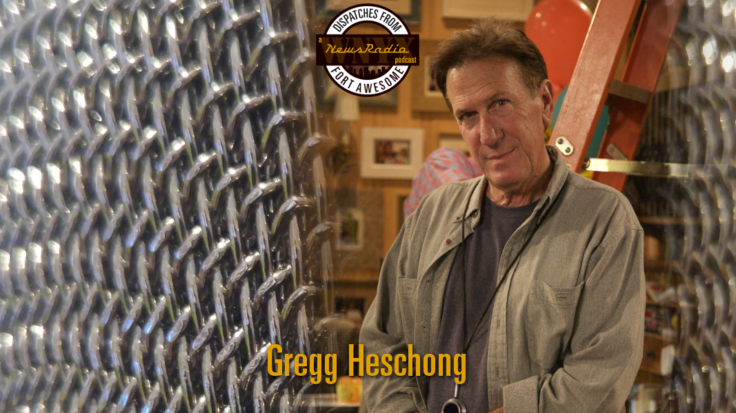 Dispatches from Fort Awesome Episode 157 – Gregg Heschong, Director of Photography for Seasons 1-4