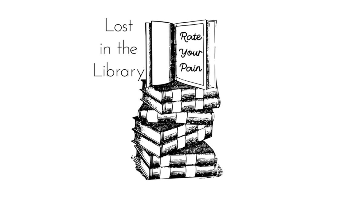 Lost in the Library – Episode 2 Rate Your Pain by Onor Obassi-Egim Tawo
